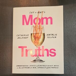 Mom Truths Book by Cat & Nat